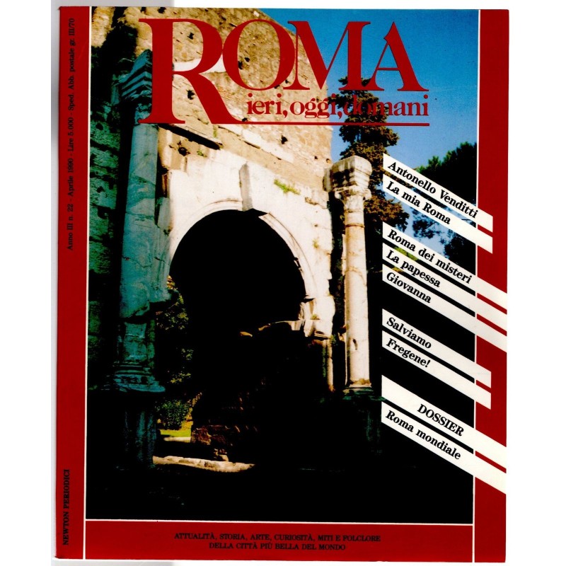 ROMA IERI, OGGI, DOMANI-n 22, aprile-1990