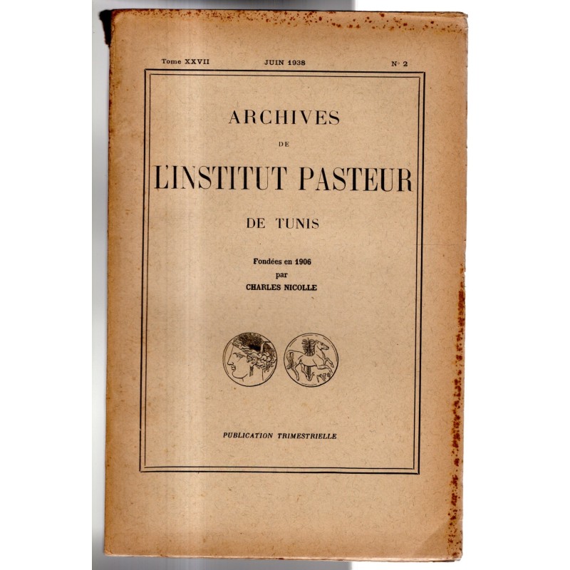ARCHIVES DE L'INSTITUT PASTEUR DE TUNIS-n 2, juin-1938