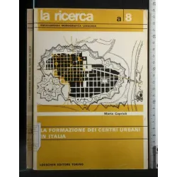 LA FORMAZIONE DEI CENTRI URBANI IN ITALIA