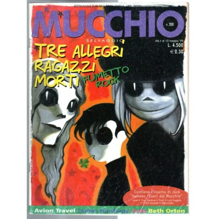 IL MUCCHIO SELVAGGIO-n 350-1999