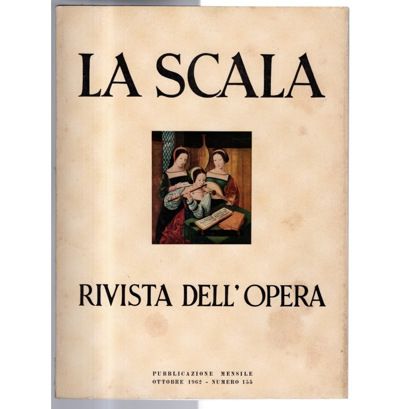 LA SCALA. RIVISTA DELL'OPERA-n 155, ottobre-1962