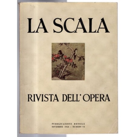 LA SCALA. RIVISTA DELL'OPERA-n 84, novembre-1956