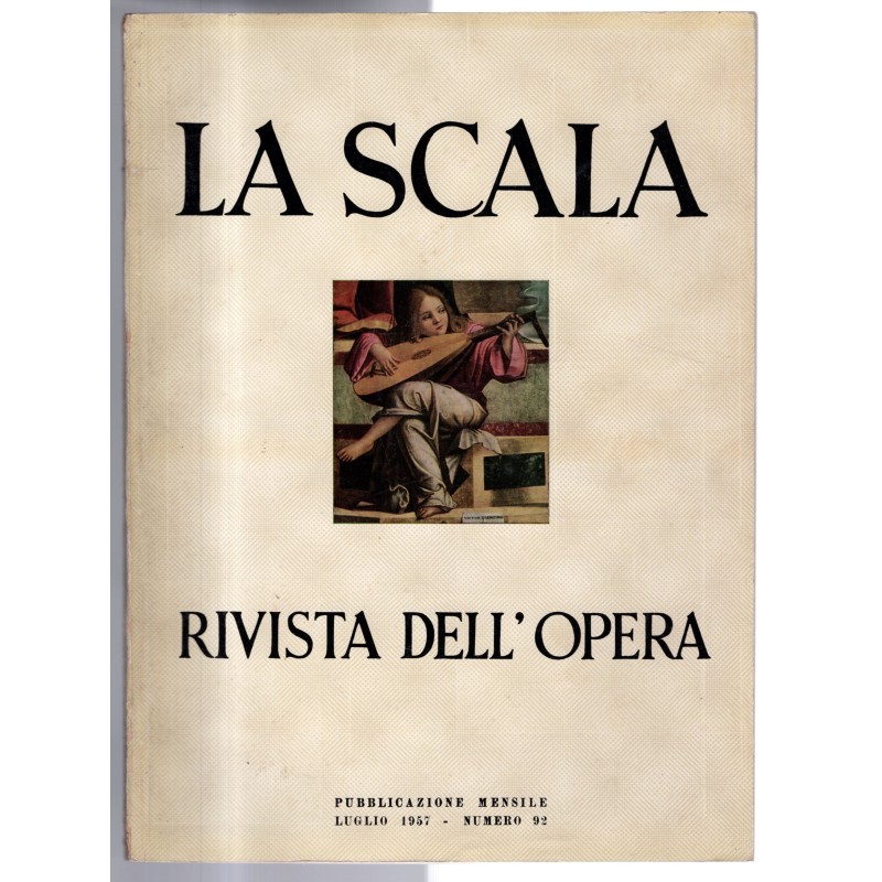 LA SCALA. RIVISTA DELL'OPERA-n 92, luglio-1957