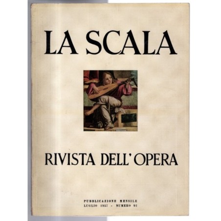 LA SCALA. RIVISTA DELL'OPERA-n 92, luglio-1957