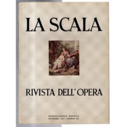 LA SCALA. RIVISTA DELL'OPERA-n 108, novembre-1958
