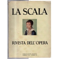 LA SCALA. RIVISTA DELL'OPERA-n 99, febbraio-1958