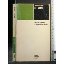GLI ARABI CARATTERI ORIGINALI E RICERCA DI UNA IDENTITÀ