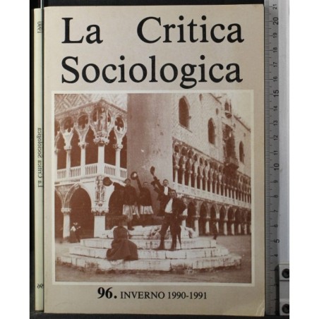 LA CRITICA SOCIOLOGICA-n 96, inverno 1990-1991-1991