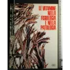 LE VITAMINE NELLA FISIOLOGIA E NELLA PATOLOGIA