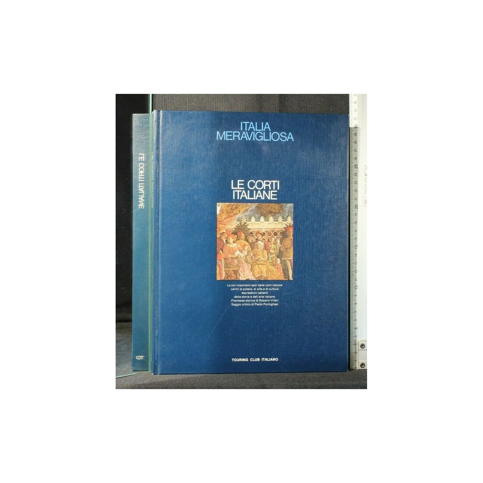 ITALIA MERAVIGLIOSA LE CORTI ITALIANE