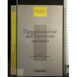 L'UMANIZZAZIONE DELL'INTERVENTO SANITARIO