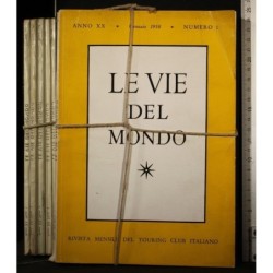 RACCOLTA RIVISTE LE VIE DEL MONDO-gennaio/maggio-1958