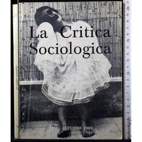LA CRITICA SOCIOLOGICA-n 67, autunno-1983