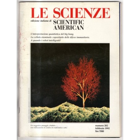 LE SCIENZE. EDIZIONE ITALIANA DI SCIENTIFIC AMERICAN-n 282, febbraio-1992
