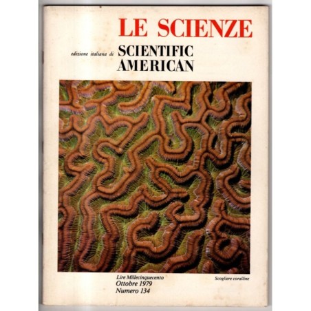 LE SCIENZE. EDIZIONE ITALIANA DI SCIENTIFIC AMERICAN-n 134, ottobre-1979