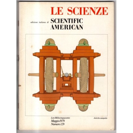 LE SCIENZE. EDIZIONE ITALIANA DI SCIENTIFIC AMERICAN-n 129, maggio-1979