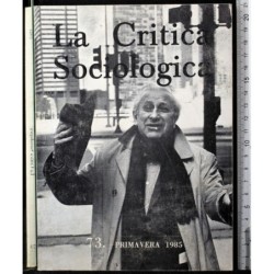 LA CRITICA SOCIOLOGICA-n 73, primavera-1985