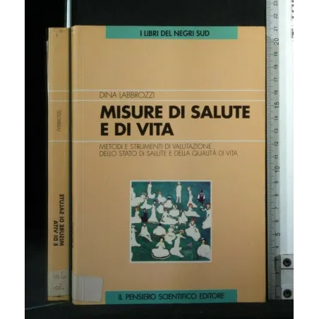 MISURE DI SALUTE E DI VITA