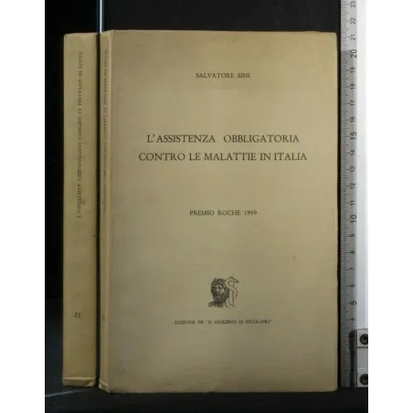L'ASSISTENZA OBBLIGATORIA CONTRO LE MALATTIE IN ITALIA _x000D_