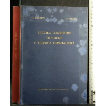 PICCOLO COMPENDIO DI IGIENE E TECNICA OSPEDALIERA