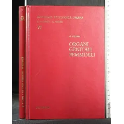 ANATOMIA PATOLOGICA UMANA ORGANI GENITALI FEMMINILI VOLUME 6