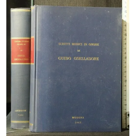 SCRITTI MEDICI IN ONORE DI GUIDO OSELLADORE