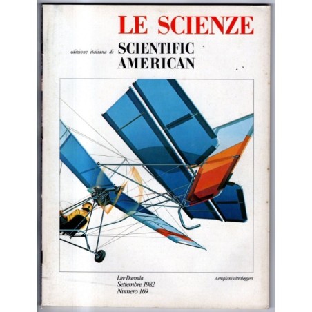 LE SCIENZE. EDIZIONE ITALIANA DI SCIENTIFIC AMERICAN-n 169, settembre-1982