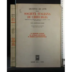ARCHIVIO ED ATTI DELLA SOCIETA' ITALIANA DI CHIRURGIA