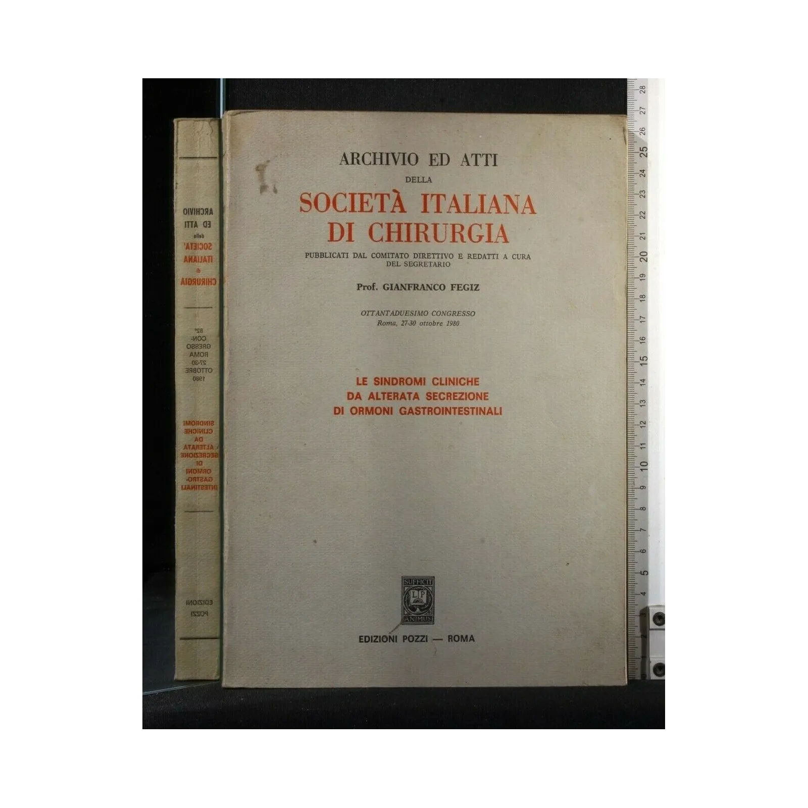 ARCHIVIO ED ATTI DELLA SOCIETA' ITALIANA DI CHIRURGIA