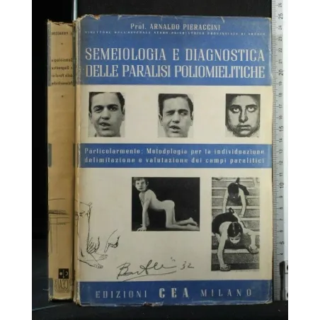 SEMEIOLOGIA E DIAGNOSTICA DELLE PARALISI POLIOMIELITICHE