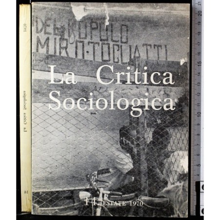LA CRITICA SOCIOLOGICA-n 14, estate-1970