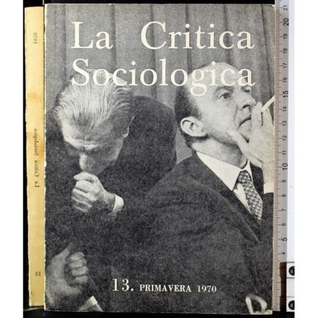 LA CRITICA SOCIOLOGICA-n 13, primavera-1970