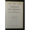 TRATTATO DI ORTOPEDIA ORTOPEDIA GENERALE VOLUME 1