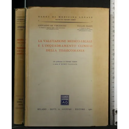 LA VALUTAZIONE MEDICO-LEGALE E L'INQUADRAMENTO CLINICO DELLA
