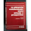 LA PHMETRIA ENDOLUMINALE: STATO ATTUALE E PROSPETTIVE.