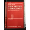 GUIDA PRATICA DI ANGIOLOGIA