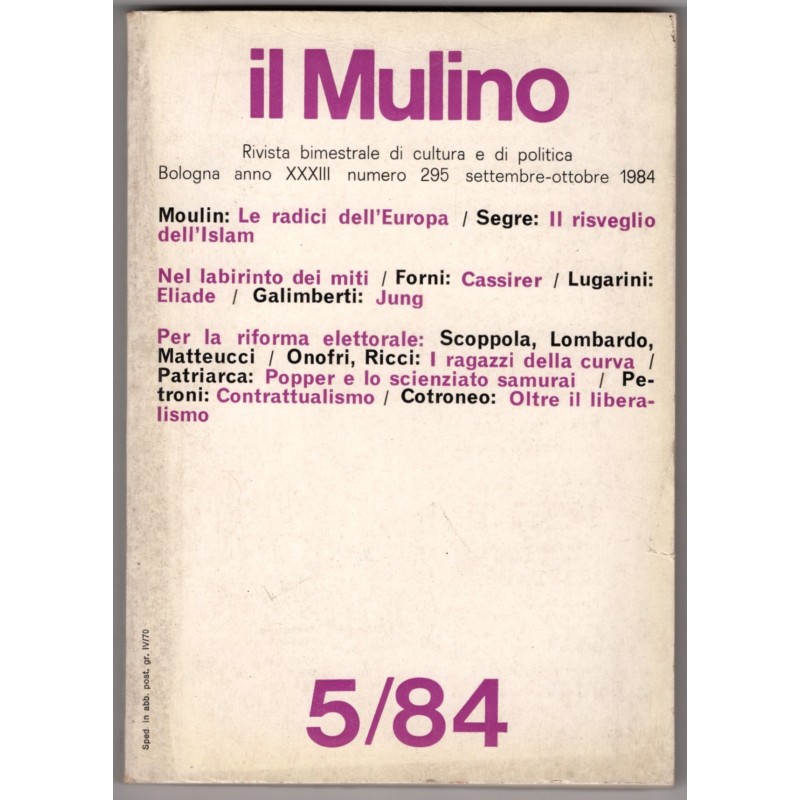 IL MULINO. RIVISTA BIMESTRALE CULTURA E POLITICA-5/84, n 295, set/ott-1984