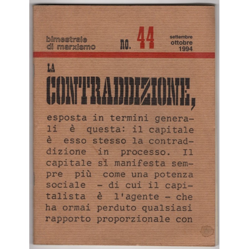 LA CONTRADDIZIONE. BIMESTRALE DI MARXISMO-n 44, settembre/ottobre-1994