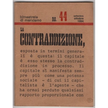 LA CONTRADDIZIONE. BIMESTRALE DI MARXISMO-n 44, settembre/ottobre-1994