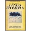 LINEA D'OMBRA. TRIMESTRALE DI NARRATIVA-n 2, speciale estate-1983