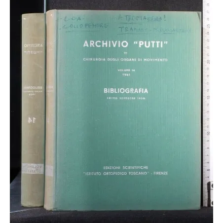 ARCHIVIO ''PUTTI'' DI CHIRURGIA DEGLI ORGANI DI MOVIMENTO VOL 14