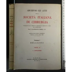 ARCHIVIO ED ATTI DELLA SOCIETA' ITALIANA DI CHIRURGIA 67°