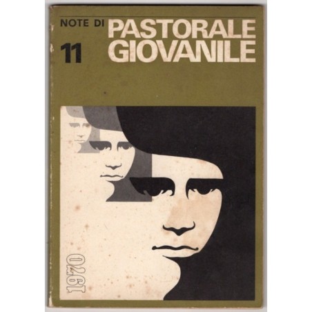 NOTE DI PASTORALE GIOVANILE-n 11, novembre-1970
