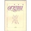 ORIGINI. QUADRIMESTRALE DI-SEGNO E POESIA-n 15, dicembre-1991