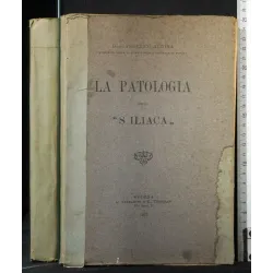 LA PATOLOGIA DELLA "S ILIACA"