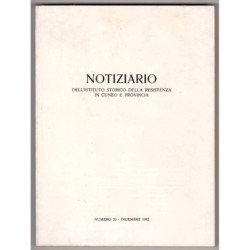 NOTIZIARIO ISTITUTO STORICO RESISTENZA CUNEO E PROVINCIA-n 22, dic-1982