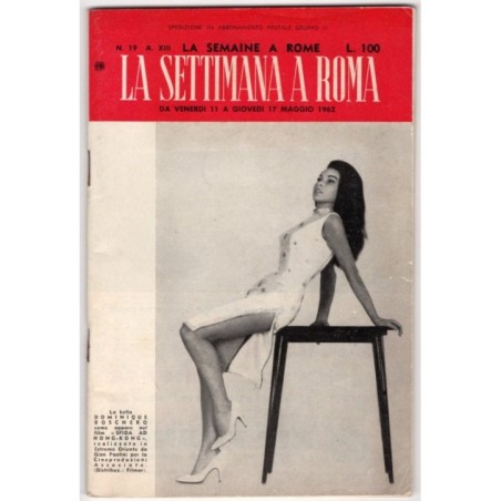 LA SETTIMANA A ROMA-n 19, venerdì 11 maggio-giovedì 17 maggio-1962