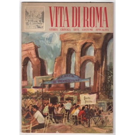VITA DI ROMA. STORIA CRONACA ARTE COSTUME ATTUALITÀ-n 5, maggio-1955