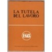 TUTELA LAVORO. RIVISTA ENTE NAZIONALE ASSISTENZA SOCIALE-n 1, set/ott-1964