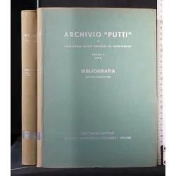 ARCHIVIO ''PUTTI'' DI CHIRURGIA DEGLI ORGANI DI MOVIMENTO VOL 2